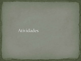 Atividades