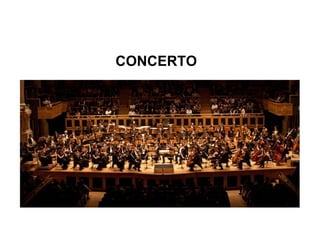 CONCERTO
 