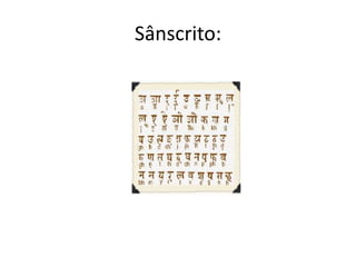 Sânscrito:
 
