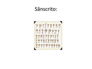 Sânscrito:
 