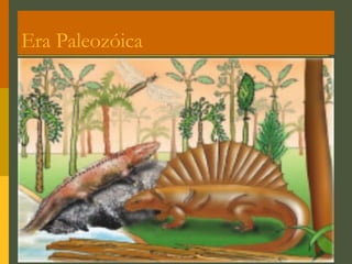 Era Paleozóica 