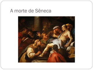 A morte de Sêneca 