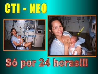 CTI - NEO Só por 24 horas!!! 