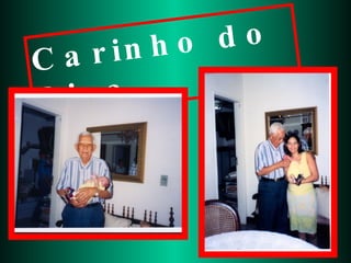 Carinho do Bisa 