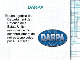 1969 DARPA desemvolupa ARPANET. 