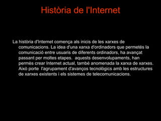 Història de l'Internet ,[object Object]