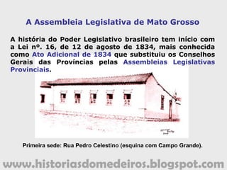 www.historiasdomedeiros.blogspot.com
Solano Lopes aprisionou a 12 de
novembro de 1864 o navio brasileiro
Marquês de Olinda, que havia acabado de
deixar o porto de Assunção, conduzindo o
presidente eleito da Província de Mato
Grosso, Frederico Carneiro de Campos.
Começara ali a Guerra do Paraguai, de
funestas lembranças para Mato Grosso.
Em 13 de janeiro de 1865, Leverger partiu
para a Colina Melgaço para preparar as
defesas contra a frota paraguaia que
subia o rio Cuiabá, ameaçando a capital.
Retornando a Cuiabá, Leverger assumiu a
presidência da Província e reorganizou
suas defesas, criando o Corpo de
Voluntários Cuiabanos.
 