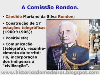www.historiasdomedeiros.blogspot.com
O Governo de Totó Paes.
 Fez editar a primeira Revista cultural: “O Archivo”;
 Editou “Vias de Comunicação” de Augusto
Leverger (Barão de Melgaço) descrevendo os
principais rios de Mato Grosso;
 Financiou expedições científicas;
 Estimulou o comércio (interno e
externo) dos produtos mato-
grossenses;
 Participação na Exposição
Internacional da Saint Louis, com
erva-mate, poaia, borracha, couro,
artesanato...
 