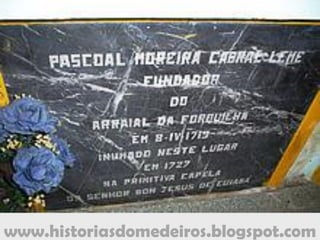www.historiasdomedeiros.blogspot.com
 