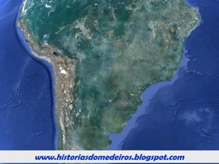 www.historiasdomedeiros.blogspot.comwww.historiasdomedeiros.blogspot.com
 