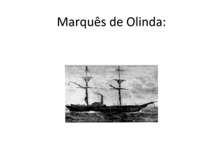 Marquês de Olinda:
 