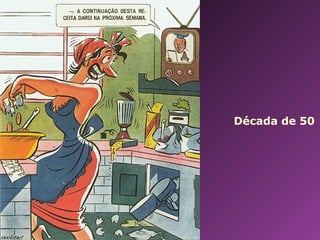 Década de 50 
 