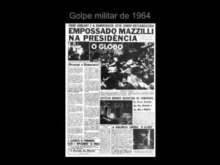 Golpe militar de 1964
 