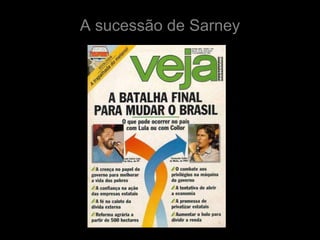 A sucessão de Sarney
 