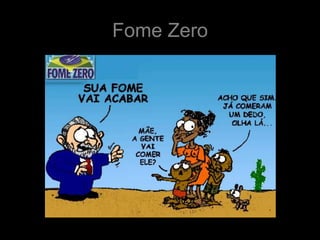 Fome Zero
 