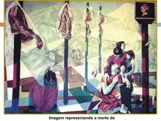 Imagem representando a morte de
 