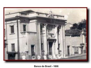 Banco do Brasil - 1808
 