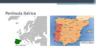 Península Ibérica
 