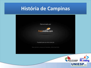 História de Campinas
 