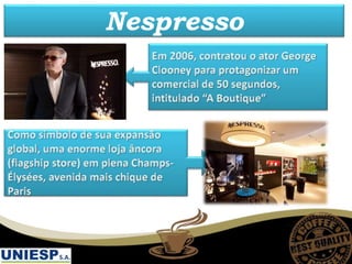 Nespresso
 