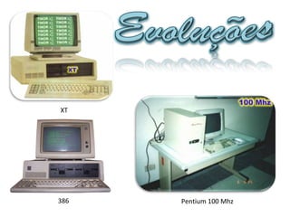 Modelo XT Pentium 100 Mhz 386 XT 
