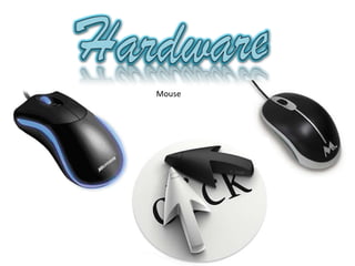 Mouse 