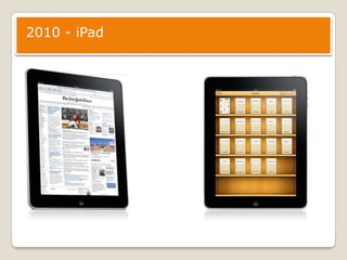 2010 - iPad