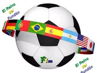 F i m El Reino  del  Fundón El Reino  del  Fundón 