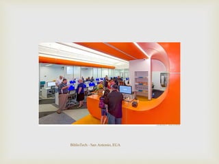 BiblioTech - San Antonio, EUA
 