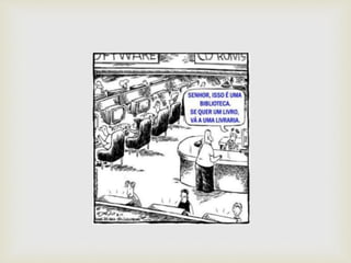 História do livro e da biblioteca