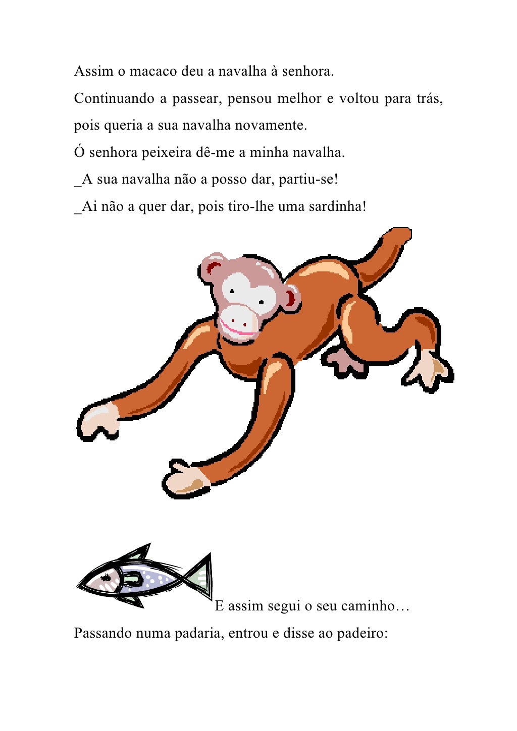 História do macaco
