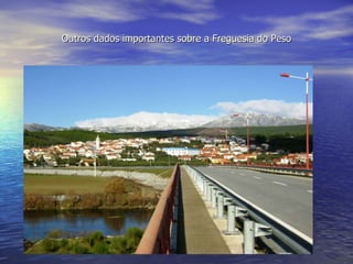 Outros dados importantes sobre a Freguesia do Peso 