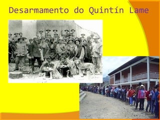 Desarmamento do Quintín Lame
60
 