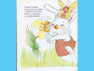 O Coelhinho que não era de Páscoa