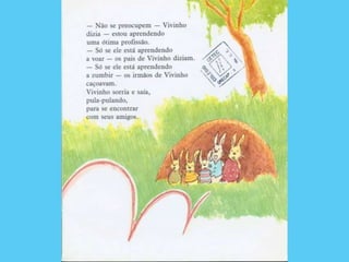 O Coelhinho que não era de Páscoa