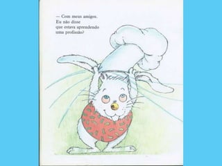 O Coelhinho que não era de Páscoa