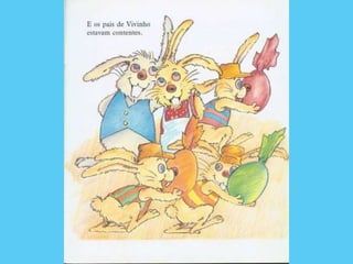 O Coelhinho que não era de Páscoa