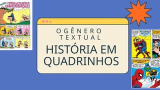 Gênero Textual História em quadrinhos.pptx