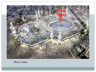 Pedra NegraMeca, Caaba