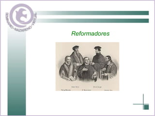 Reformadores 