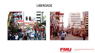 LIBERDADE
 