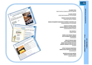 CoordenadoriadeEducação
LÍNGUAPORTUGUESA-1ºAno
4ºBIMESTRE/2011
EDUARDO PAES
PREFEITURA DA CIDADE DO RIO DE JANEIRO
CLAUDIA COSTIN
SECRETARIA MUNICIPAL DE EDUCAÇÃO
REGINA HELENA DINIZ BOMENY
SUBSECRETARIA DE ENSINO
MARIA DE NAZARETH MACHADO DE BARROS VASCONCELLOS
COORDENADORIA DE EDUCAÇÃO
MARIA DE FÁTIMA CUNHA
SANDRA MARIA DE SOUZA MATEUS
COORDENADORIA TÉCNICA
IZA LOCATELLI
CONSULTORIA
MARIA LUCIA SOUZA E MELLO
JÚLIA YOLANDA PAES MENDES
ELABORAÇÃO
CARLA DA ROCHA FARIA
LEILA CUNHA DE OLIVEIRA
MARIA ALICE OLIVEIRA DA SILVA
SIMONE CARDOZO VITAL DA SILVA
REVISÃO
LETICIA CARVALHO MONTEIRO
MARIA PAULA SANTOS DE OLIVEIRA
DIAGRAMAÇÃO
BEATRIZ ALVES DOS SANTOS
MARIA DE FÁTIMA CUNHA
DESIGN GRÁFICO
 