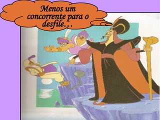 Menos um concorrente para o desfile… 