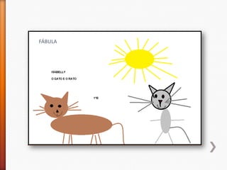 FÁBULA
 