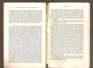 278 HISTORIA SOCIAL DA CRIANÇA E DA FAMÍLIA
lia, da igreja, dos moralistas e dos administradores privou a criança
da liberdade de que ela gozava entre os adultos. Infiingiu-íhe o chico-
te, a prisão, em suma, as correções reservadas aos condenados das
condições mais baixas, Mas esse rigor traduzia um sentimento muito
diferente da antiga indiferença: um amor obsessivo que deveria do-
minar a sociedade a partir do século XVIII. É fácil compreender que
essa invasão das sensibilidades pela infância tenha resultado nos fe-
nômenos hoje melhor conhecidos do malthusianismo ou do contro-
le da natalidade. Este último surgiu no século XVIII, no momento
em que a família acabava de se reorganizar em torno da criança e er-
guia entre eía mesma e a sociedade o muro da vida privada.
A família moderna retirou da vida comum nâo apenas as crian-
ças, mas uma grande parte do tempo e da preocupação dos adultos.
Ela correspondeu a uma necessidade de intimidade, e também de
identidade: os membros da família se unem pelo sentimento, o costu-
me e o gênero de vida. As promiscuidades impostas pela antiga socia-
bilidade lhes repugnam. Compreende-se que essa ascendência moral
da família tenha sido origínariamente um fenômeno burguês: a alta
nobreza e o povo, situados nas duas extremidades da escala social,
conservaram por mais tempo as boas maneiras tradicionais, e perma-
neceram indiferentes à pressão exterior. As classes populares manti-
veram até quase nossos dias esse gosto pela multidão. Existe portan-
to uma relação entre o sentimento da família e o sentimento de clas-
se. Em várias ocasiões, ao longo deste estudo, vimos que eles se cru-
zavam. Durante séculos, os mesmos jogos foram comuns às diferen-
tes condições sociais; a partir do início dos tempos modernos, porém,
operou-se uma seleção entre eles: alguns foram reservados aos bem
nascidos, enquanto outros foram abandonados ao mesmo tempo às
crianças e ao povo. Às escolas de caridade do século XVII, fundadas
para os pobres, atraíam também as crianças ricas. Mas a partir do sé-
culo XVIII, as famílias burguesas não aceitaram mais essa mistura, e
retiraram suas crianças daquilo que se tornaria um sistema de ensino
primário popular, para colocá-las nas pensões ou nas classes elemen-
tares dos colégios, cujo monopólio conquistaram. Os jogos e as esco-
las, inicialmente comuns ao conjunto da sociedade, ingressaram en-
tão num sistema de classes. Foi como se um corpo social polimorfo e
rígido se desfizesse e fosse substituído por uma infinidade de peque-
nas sociedades - as famílias, e por alguns grupos maciços - as classes.
As famílias e as classes reuniam indivíduos que se aproximavam por
sua semelhança moral e pela identidade de seu gênero de vida. O an-
tigo corpo social único, ao contrário, englobava a maior variedade
possível de idades e condições. Pois aí as condições eram tanto mais
CONCLUSÃO 279
claramente distinguidas e hierarquizadas quanto mais se aproxima-
vam no espaço. Às distâncias morais supriam as distâncias físicas. O
rigor dos sinais exteriores de respeito e das diferenças de vestuário
corrigia a familiaridade da vida comum. O criado nunca deixava seu
senhor, de quem se tornava amigo e cúmplice passadas as camarada-
gens da adolescência; a altura do senhor correspondia à insolência do
servidor, e restabelecia, para o bem ou para o mal, uma hierarquia
que uma excessiva e constante familiaridade estava sempre colocan-
do em questão.
As pessoas viviam num estado de contraste; o nascimento nobre
ou a fortuna andavam lado a lado com a miséria, o vício com a virtu-
de, o escândalo com a devoção.
Apesar de seus contrastes estridentes, essa miscelânea não sur-
preendia ninguém: ela pertencia à diversidade do mundo, que devia
ser aceita como um dado natural. Um homem ou uma mulher bem
nascidos não viam nenhum problema em visitar vestidos com seus
trajes suntuosos os miseráveis das prisões, dos hospitais ou das ruas,
quase nus debaixo de seus farrapos. À justaposição desses extremos,
assim como não tolhia os ricos, não humilhava os pobres. Hoje ainda
resta alguma coisa desse clima moral na Itália meridional. Mas che-
gou um momento em que a burguesia não suportou mais a pressão
da multidão, nem o contato com o povo. Ela cindiu: retirou-se da
vasta sociedade polimorfa para se organizar à parte, num meio ho-
mogêneo, entre suas famílias fechadas, em habitações previstas para
a intimidade, em bairros novos, protegidos contra toda contamina-
ção popular. A justaposição das desigualdades, ootrora natural, tor-
nou-se-lhe intolerável: a repugnância do rico precedeu a vergonha do
pobre. Á procura da intimidade e as novas necessidades de conforto
que ela suscitava (pois existe uma relação estreita entre o conforto e a
intimidade) acentuavam ainda mais o contraste entre os tipos de vida
material do povo e da burguesia. À antiga sociedade concentrava um
número máximo de gêneros de vida num mínimo de espaço, e aceita-
va - quando não procurava - a aproximação barroca das condições
sociais mais distantes. A nova sociedade, ao contrário, assegurava a
cada gênero de vida um espaço reservado, cujas características domi-
nantes deviam ser respeitadas: cada pessoa devia parecer com um
modelo convencional, com um tipo ideal, nunca se afastando dele,
sob pena de excomunhão.
O sentimento da família, o sentimento de classe e talvez, em ou-
tra área, o sentimento de raça surgem portanto como as manifesta-
ções da mesma intolerância diante da diversidade, de uma mesma
preocupação de uniformidade.

 