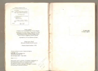 C I P-B r dü I . Caí alogaçãP- n a- f n n t e
Sindicaio Nacional dos Editores de Livros, RJ
Aries, Phiiippe
A 7-ih'n Histeria social da criança e da família
'
2.- ed Phiiippe Ariès; Tradução Dora KUksmao —
2.
r
ed. — Rio da Janeiro: Guanabara, Idítfv
( A n t ro p olog ia soei al )
Tradução de: LTlHfant ei la Vie familiale
sous 1'Anden Regime
BiMiografia,
ISBN ÍS-243H3Ü3W)
l Crianças — França, 2 , Família —
França, 3. Antropologia spçial, l Titulo II.
Série.
fiF,-Ei34S CDD— 192.13
CDU —192 3
Título original:
L Enfaní et la Vie familiale sous l *Âncien Régime
Traduzido da terceira edição, publicada cm 1975
pela Editions du Seuil, de Paris, França, na serie
Points Histoire, dirigida por Micliel Winock
Copyright © / 973 by Editions du Seuil
Edição para o BrasiL
Não pode circular em ourros países.
Primeira edição brasileira: 1978
Direitos exclusivos paru a língua portuguesa
Copyright -
by
EDITORA GUANABARA S.À,
Travessa do Ouvidor, LI
Rio de Janeiro, RJ -
— CEP 20040
1981-5 432
Reservados todos os direitos. É proibida a duplicação ou
reprodução deste volume, ou de partes do mesmo,
sob quaisquer formas ou por quaisquer meios
(eletrônico, mecânico, gravação, fotocópia, ou outros),
sem permissão expressa da Editora.
 