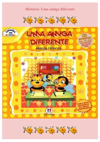 História: Uma amiga diferente