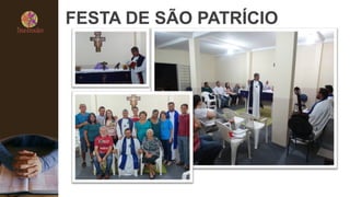 FESTA DE SÃO PATRÍCIO
 