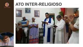 ATO INTER-RELIGIOSO
 