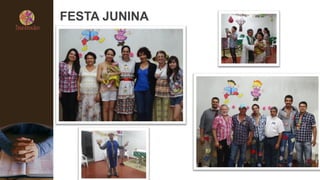 FESTA JUNINA
 